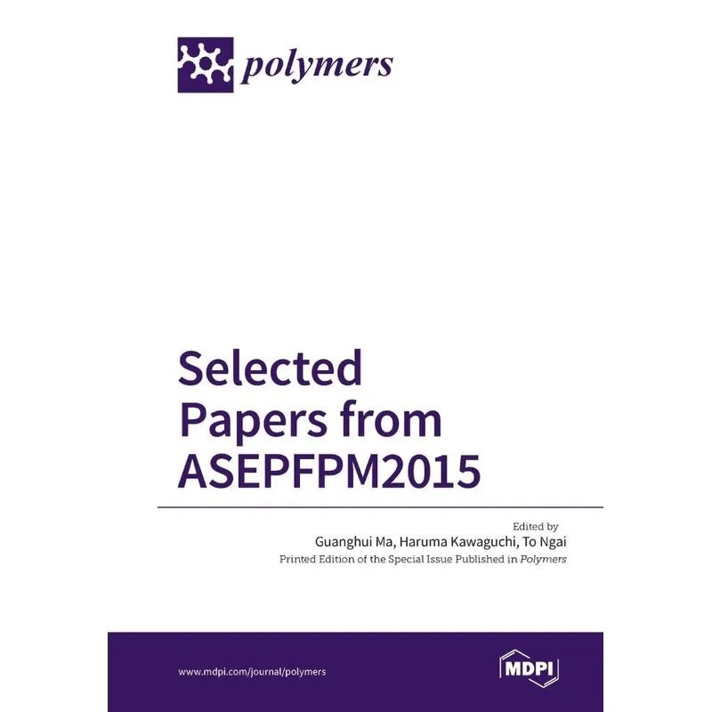 Selected Papers from ASEPFPM2015