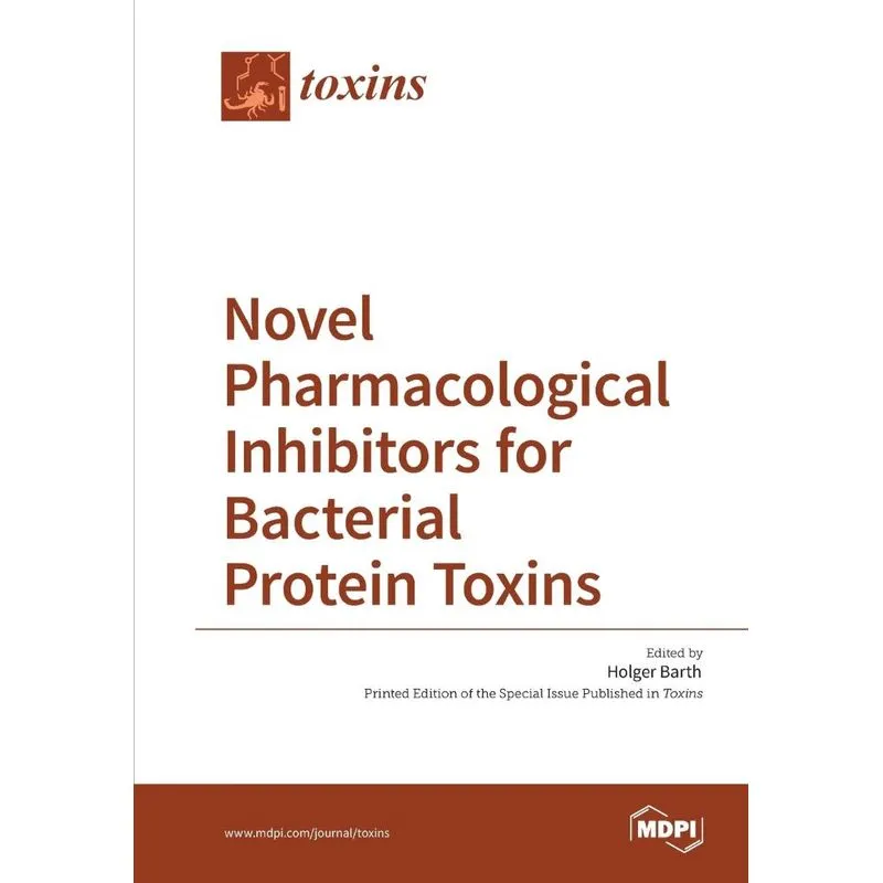 Novel Pharmacological Inhibitors for Bacterial Protein Toxi