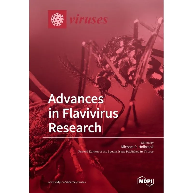 Advances in Flavivirus Research