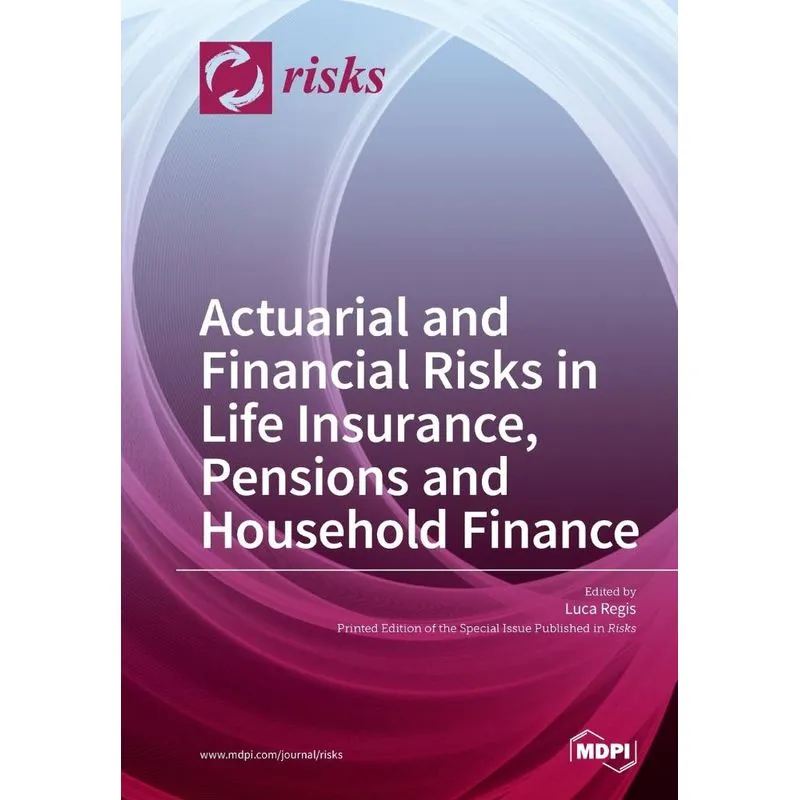 Actuarial and Financial Risks in Life Insurance, Pensions P