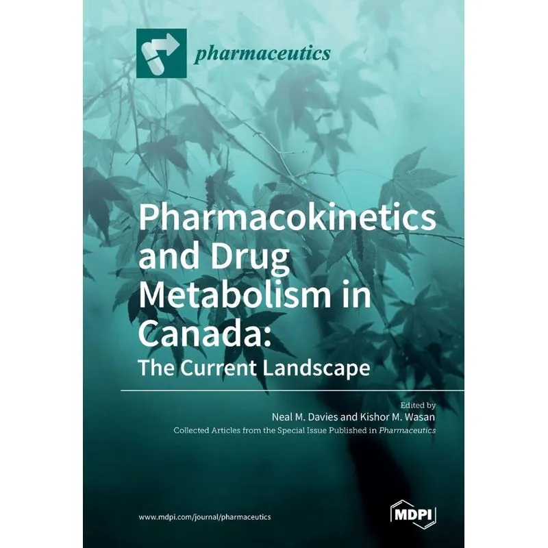 Pharmacokinetics and Drug Metabolism in Canada