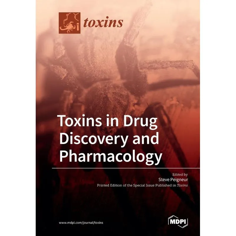 Toxins in Drug Discovery and Pharmacology