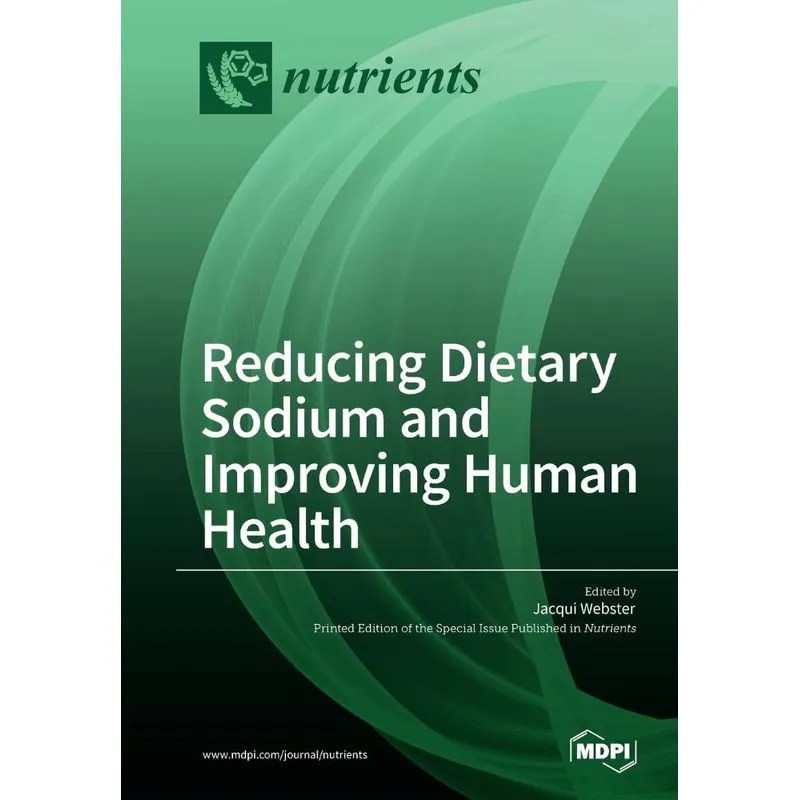 Reducing Dietary Sodium and Improving Human Health