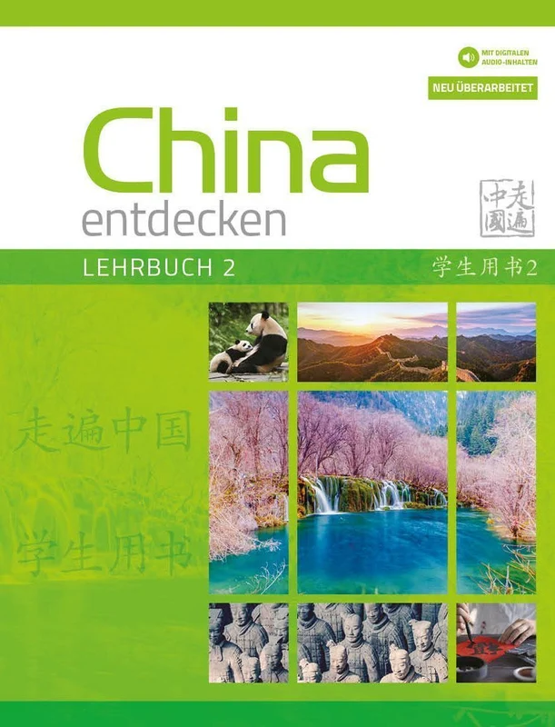 China entdecken - Lehrbuch 2 (überarbeitete Neuauflage)