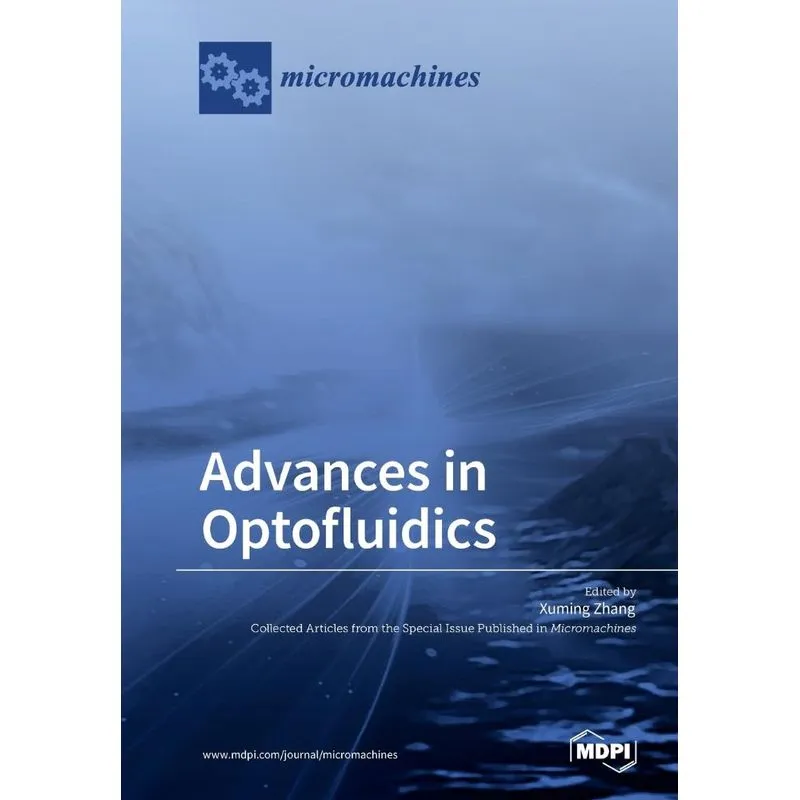 Advances in Optofluidics