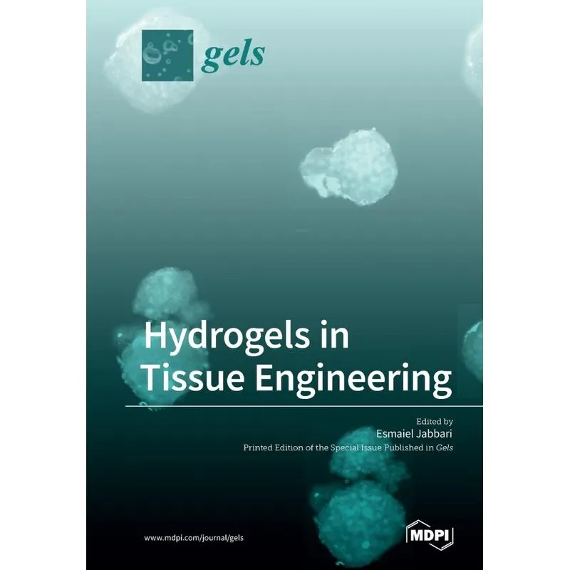 Hydrogels in Tissue Engineering