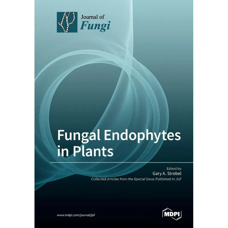 Fungal Endophytes in Plants