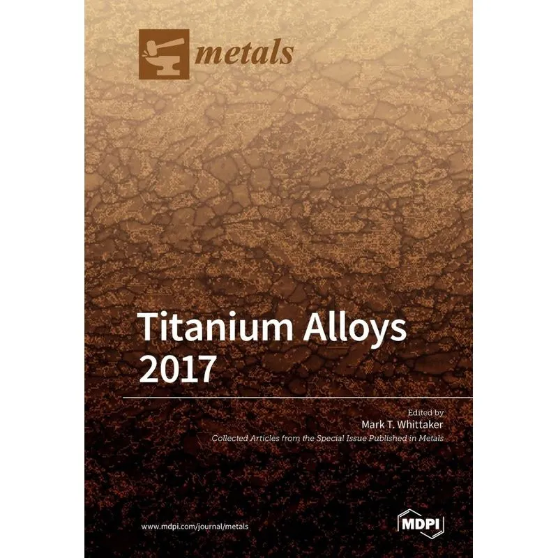 Titanium Alloys 2017