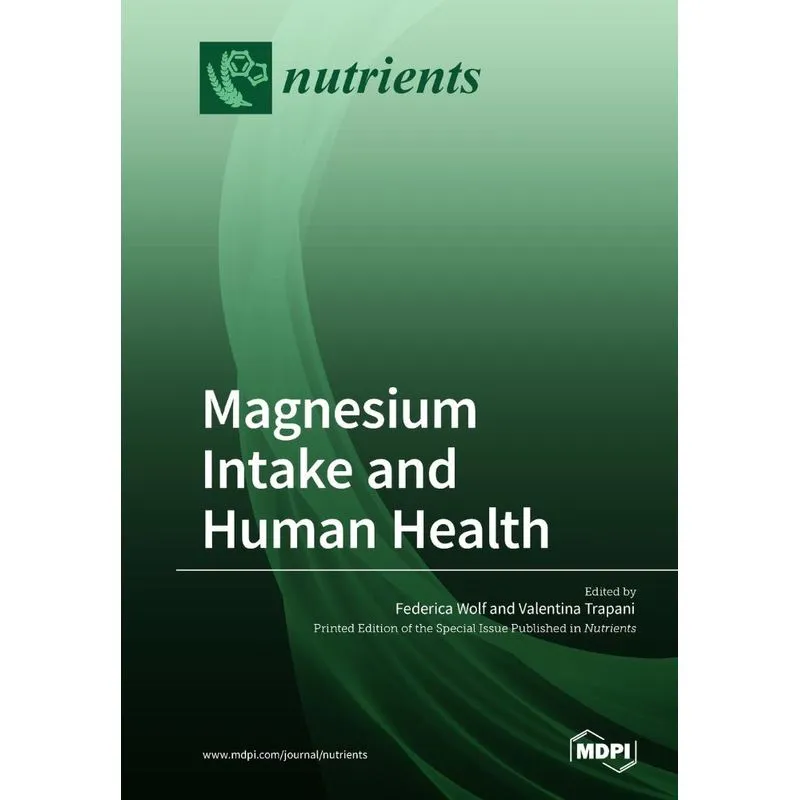 Magnesium Intake and Human Health
