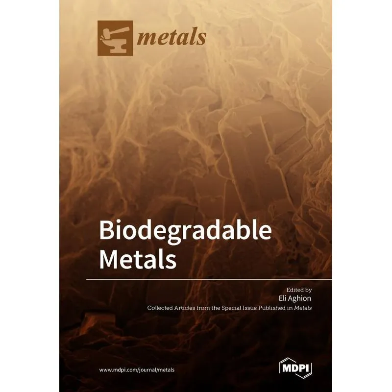 Biodegradable Metals
