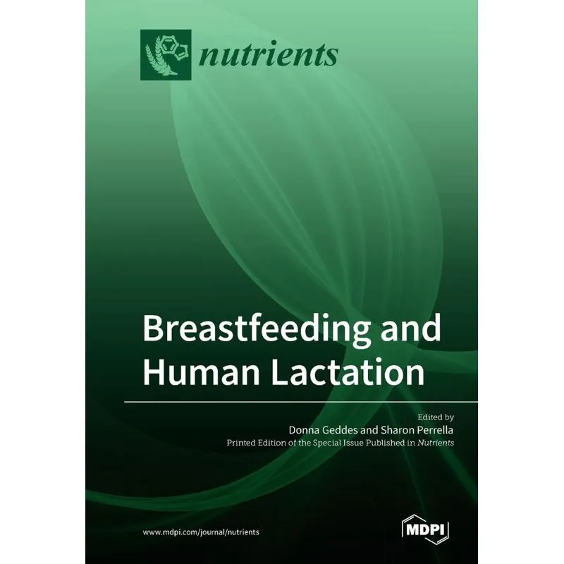 Breastfeeding and Human Lactation