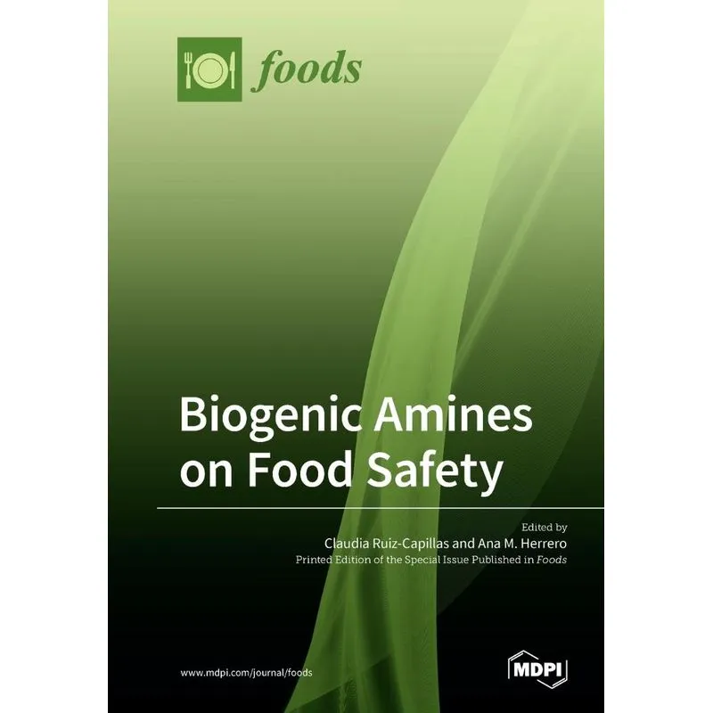 Biogenic Amines on Food Safety