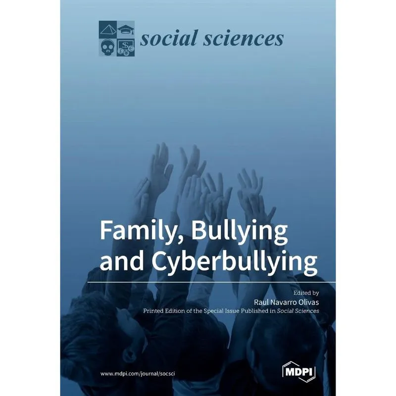 Family, Bullying and Cyberbullying