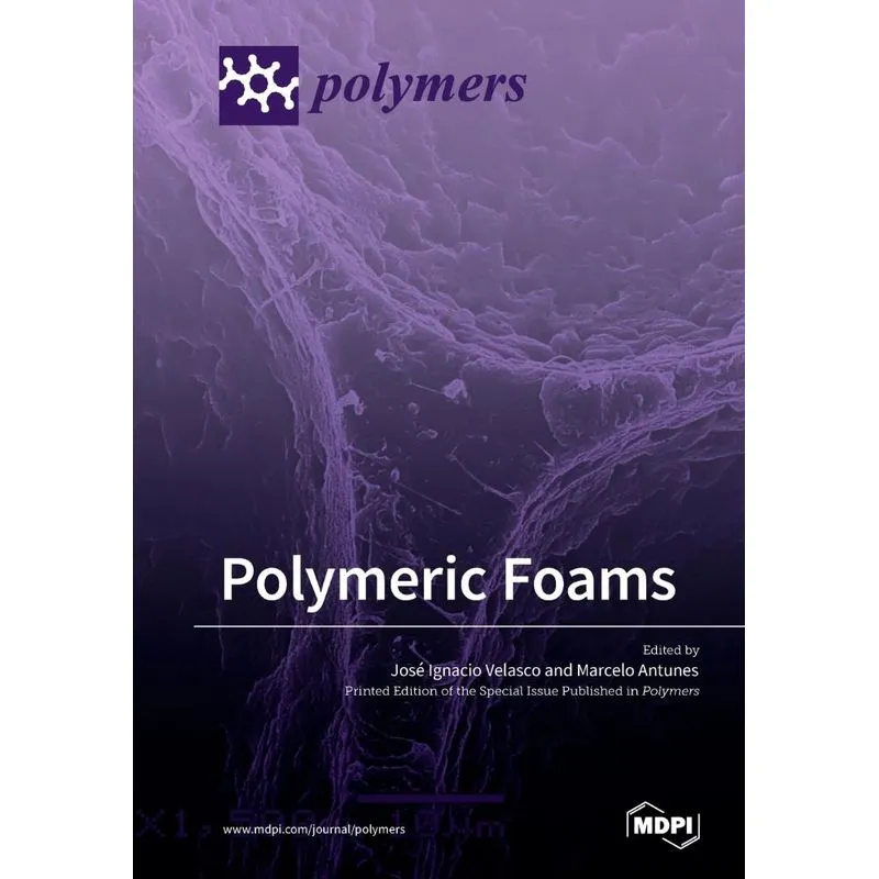 Polymeric Foams
