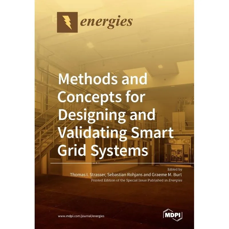Methods and Concepts for Designing and Validating Smart Gri