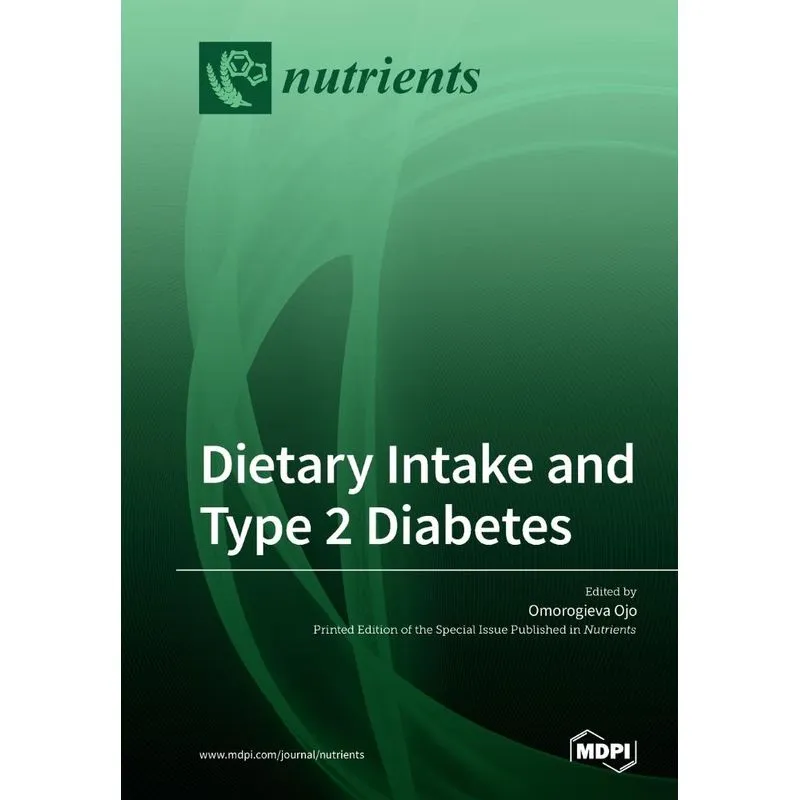 Dietary Intake and Type 2 Diabetes