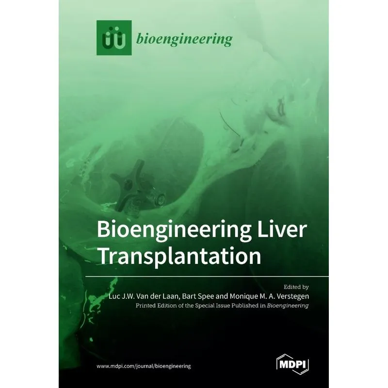 Bioengineering Liver Transplantation