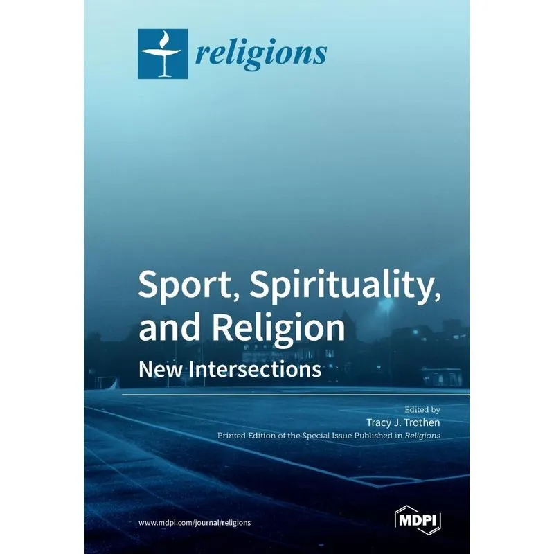 Sport, Spirituality, and Religion
