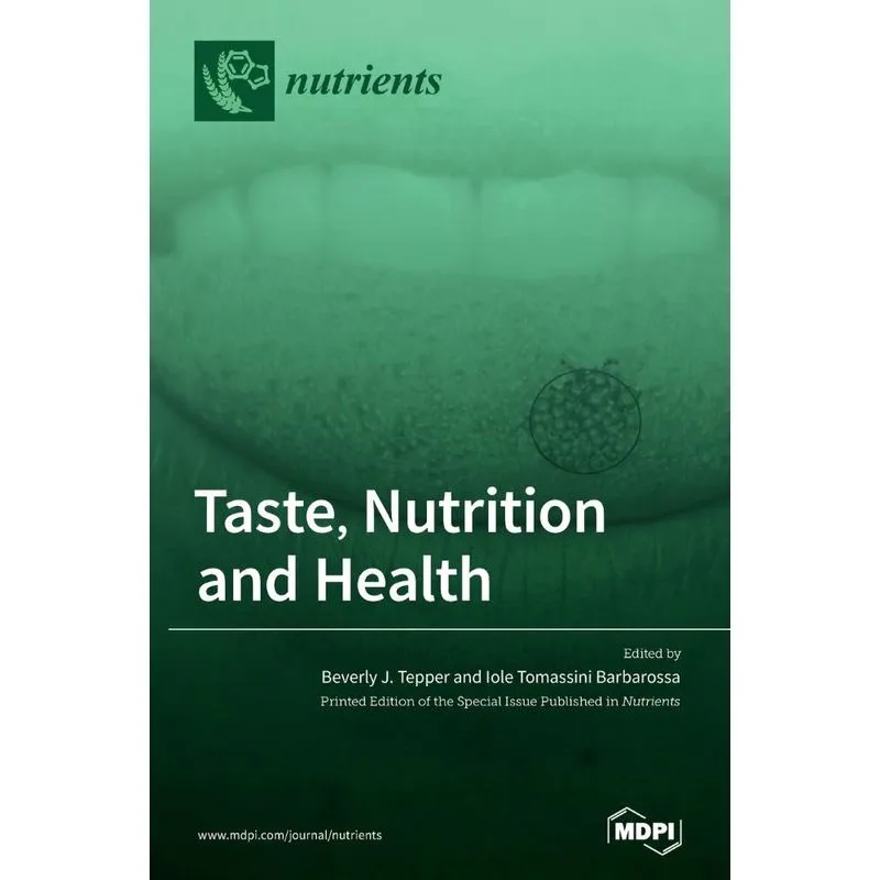Taste, Nutrition and Health