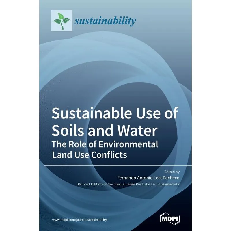 Sustainable Use of Soils and Water