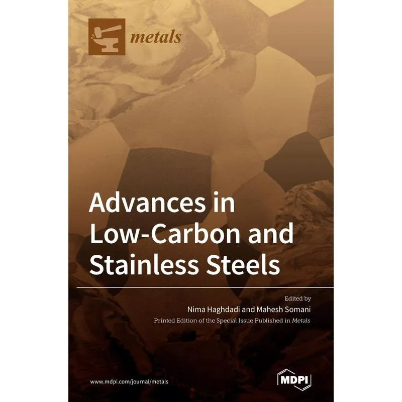 Advances in Low-carbon and Stainless Steels