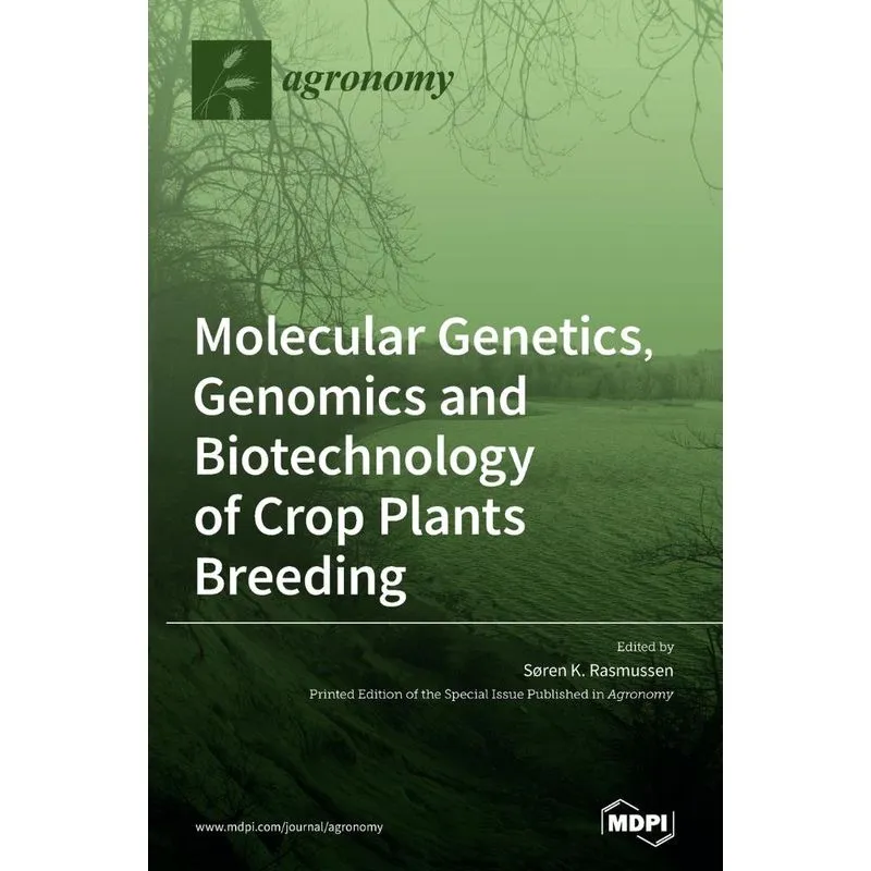 Molecular Genetics, Genomics and Biotechnology of Crop Plan