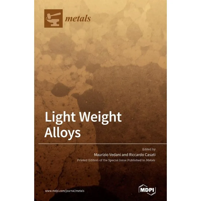 Light Weight Alloys