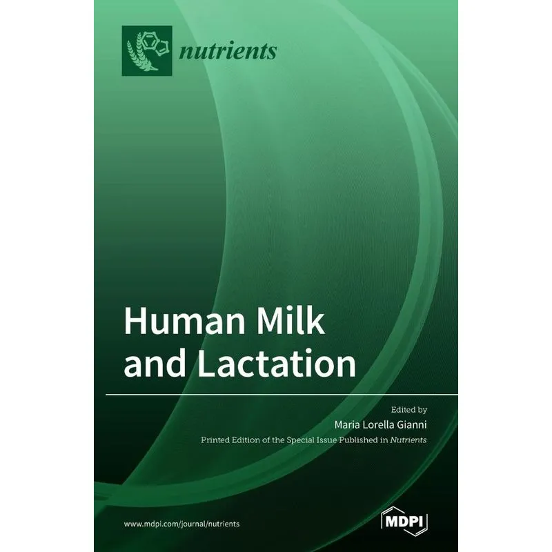 Human Milk and Lactation
