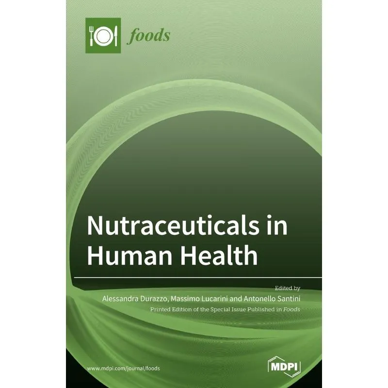 Nutraceuticals in Human Health