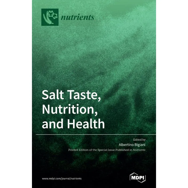 Salt Taste, Nutrition, and Health