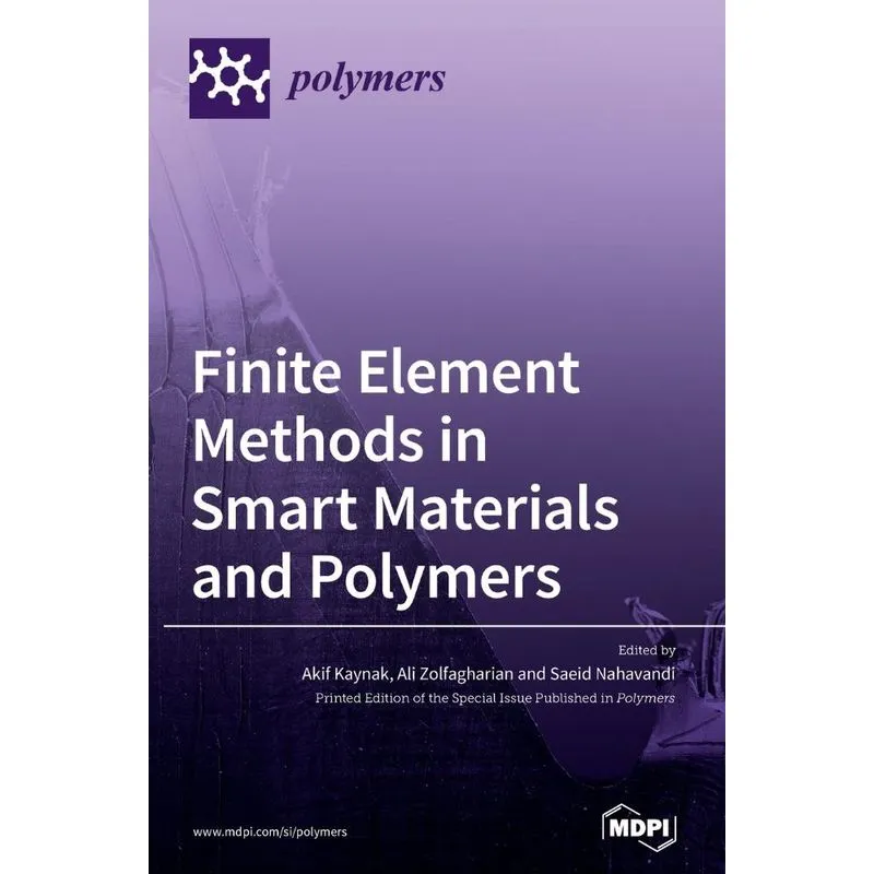 Finite Element Methods in Smart Materials and Polymers