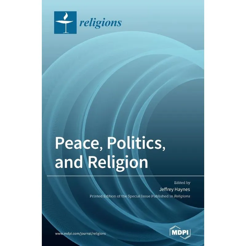 Peace, Politics, and Religion