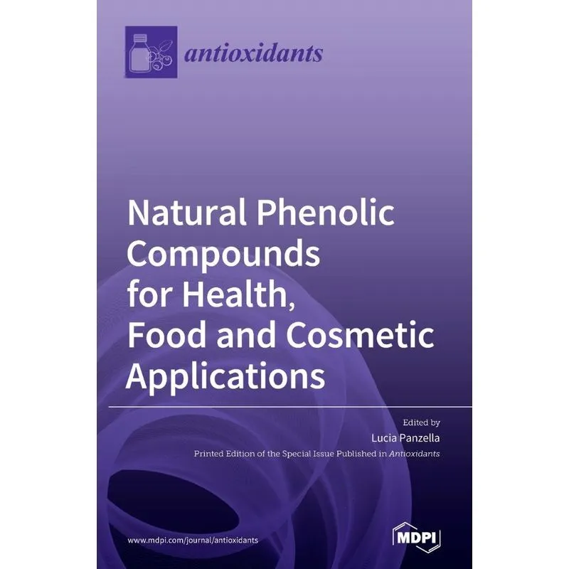 Natural Phenolic Compounds for Health, Food and Cosmetic Ap