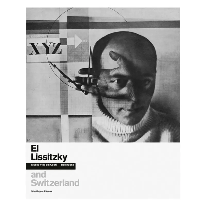 EL LISSITZKY AND SWITZERLAND