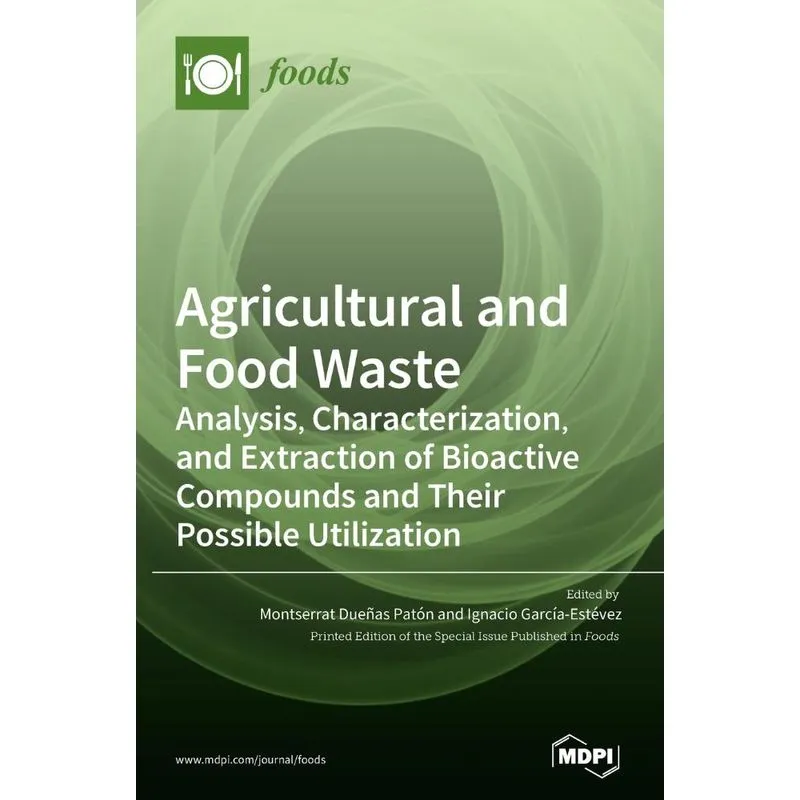 Agricultural and Food Waste