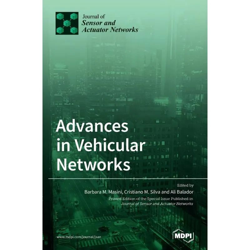 Advances in Vehicular Networks