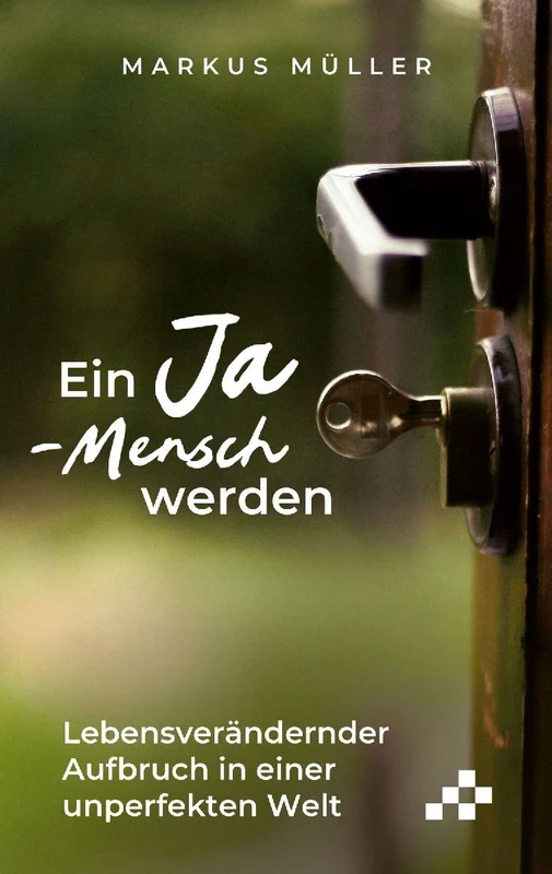 Ein Ja-Mensch werden