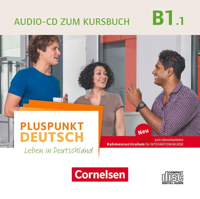 Pluspunkt Deutsch B1: Teilband 1- Allgemeine Ausgabe - Audio-CD zum Kursbuch