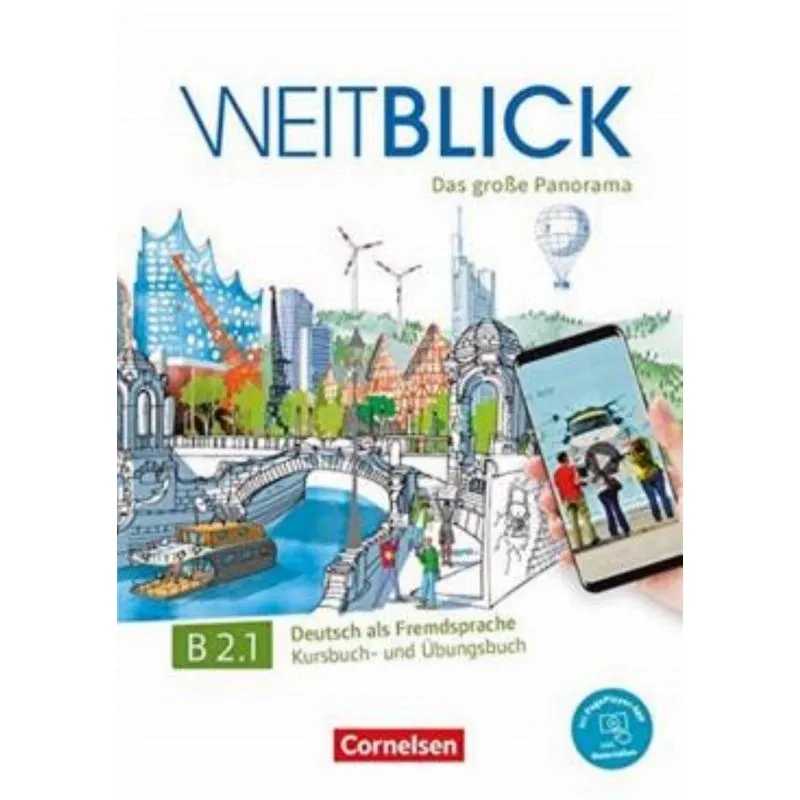 Weitblick B2.1 - Kurs- Und Ubungsbuch Mit Pageplayer-app Inkl. Audios, Videos Und Texten