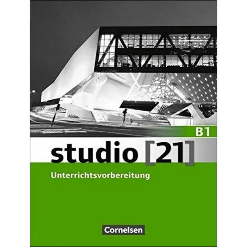 Studio 21 B1 - Unterrichtsvorbereitung (Print)