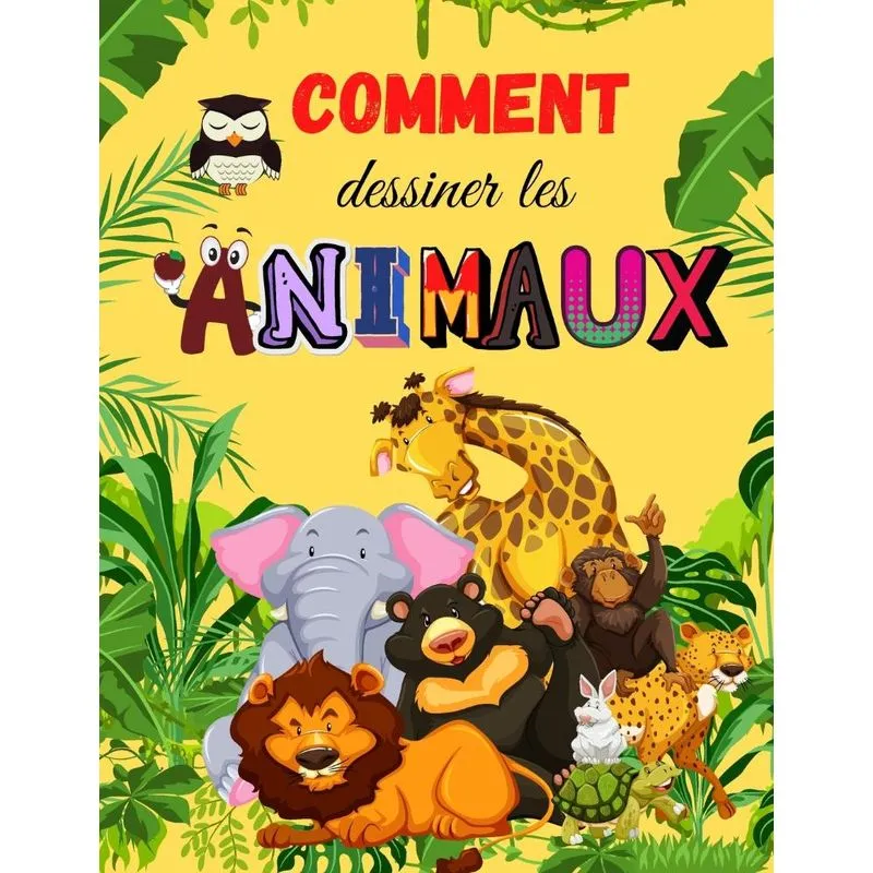 Comment Dessiner les Animaux