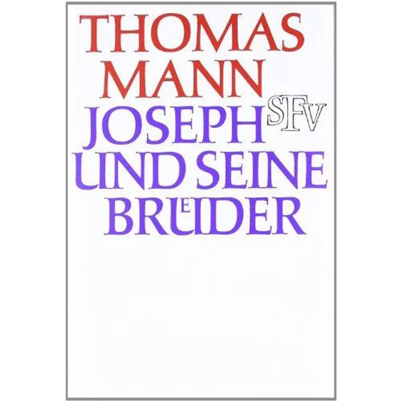Joseph und Seine Bruder