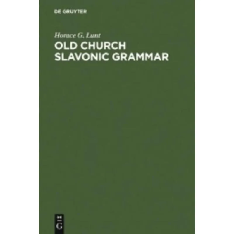 OLD CHURCH SLAVONIC GRAMMAR