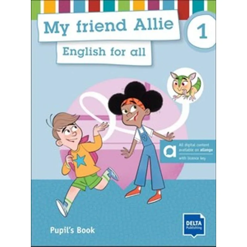 My Friend Allie 1 - Pupil’S Book - Hybrid Edition