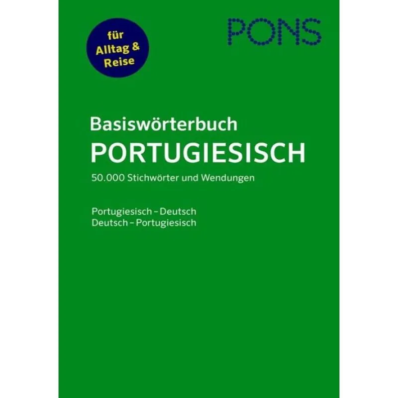 Pons Basisworterbuch Portugiesisch - 50.000 Stichworter Und Wendungen - Portugiesisch-Deutsch / Deutsch-Portugiesisch