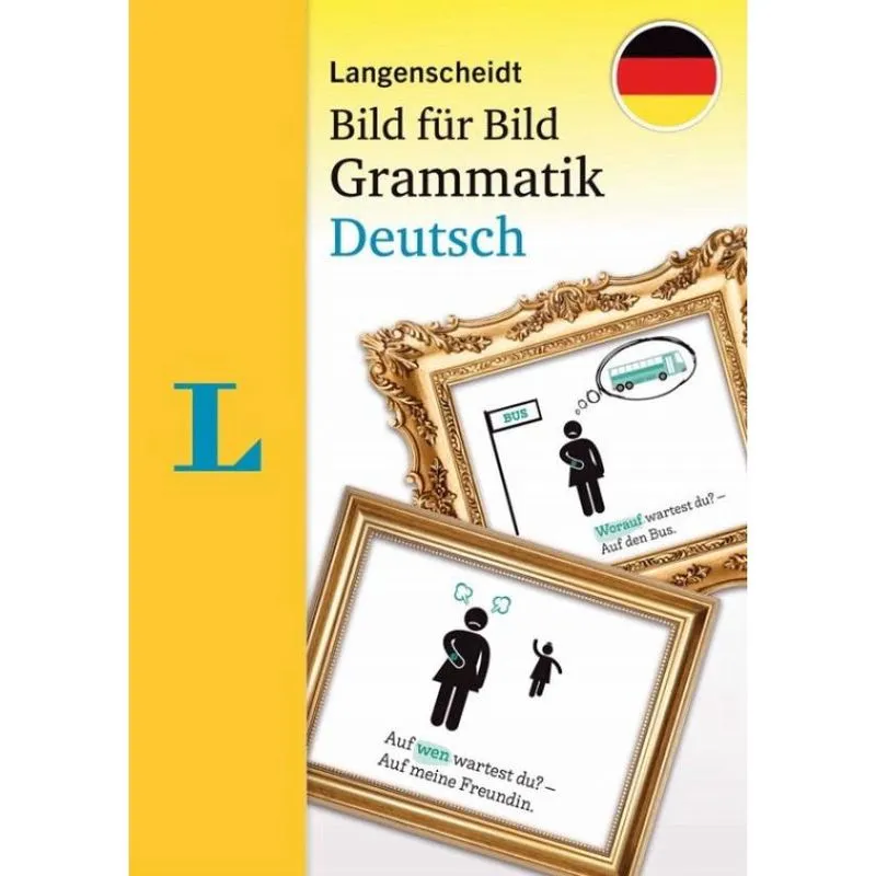 Langenscheidt Bild Fur Bild Grammatik Deutsch Als Fremdsprache - Die Visuelle Grammatik Fur Den Leichten Einstieg