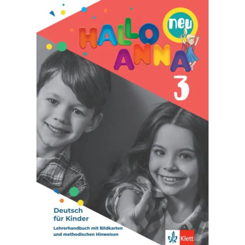 Hallo Anna Neu 3 - Lehrerhandbuch Mit Bildkarten + Kopiervorlagen + Cd-Rom