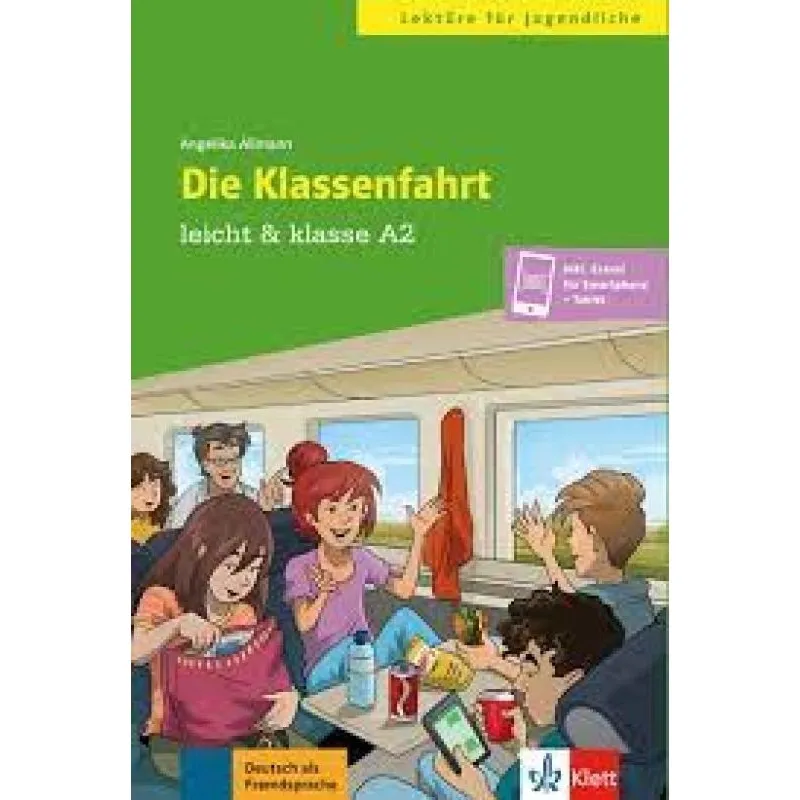 Die Klassenfahrt Leicht & Klasse Die Klassenfahrt A2