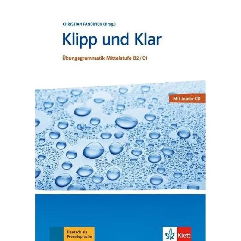 Klipp Und Klar B2/C1 - Übungsgrammatik Mittelstufe - Buch Mit Audio-CD