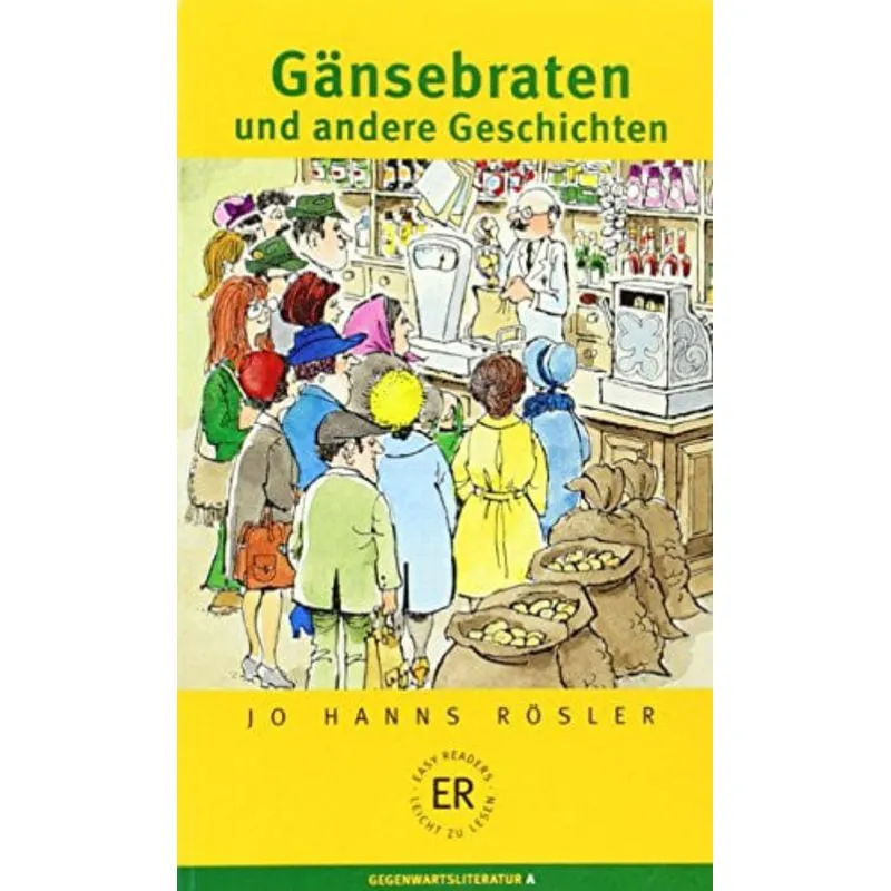 GÄNSEBRATEN UND ANDERE GESCHICHTEN